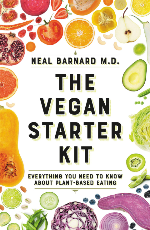 The Vegan Starter Kit: Everything You Need to Know About Plant-Based Eating - FULL INSTANT DOWNLOAD | PDF DOCX EPUB