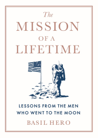 Cover image: The Mission of a Lifetime 9781538748510
