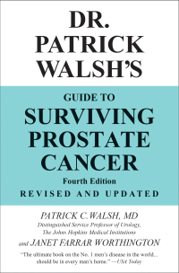Cover image: Dr. Patrick Walsh's Guide to Surviving Prostate Cancer 4th edition 9780446526401