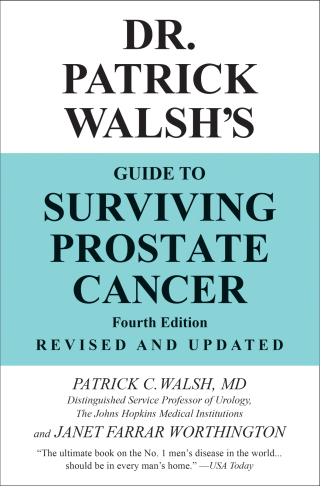 Cover image: Dr. Patrick Walsh's Guide to Surviving Prostate Cancer 4th edition 9780446526401