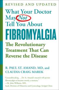 Cover image: WHAT YOUR DOCTOR MAY NOT TELL YOU ABOUT (TM): FIBROMYALGIA 4th edition 9780759522206