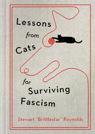Cover image: Lessons from Cats for Surviving Fascism 9781538778005