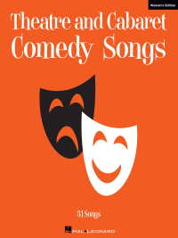 Titelbild: Theatre and Cabaret Comedy Songs - Women's Edition 9781495072680