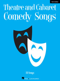 Omslagafbeelding: Theatre and Cabaret Comedy Songs - Men's Edition 9781495072697
