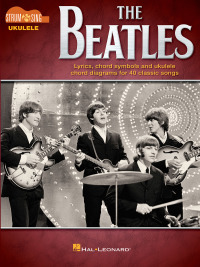 Cover image: The Beatles - Strum & Sing Ukulele 9781495094422