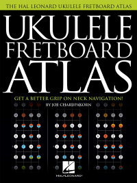 Immagine di copertina: Ukulele Fretboard Atlas 9781495080371