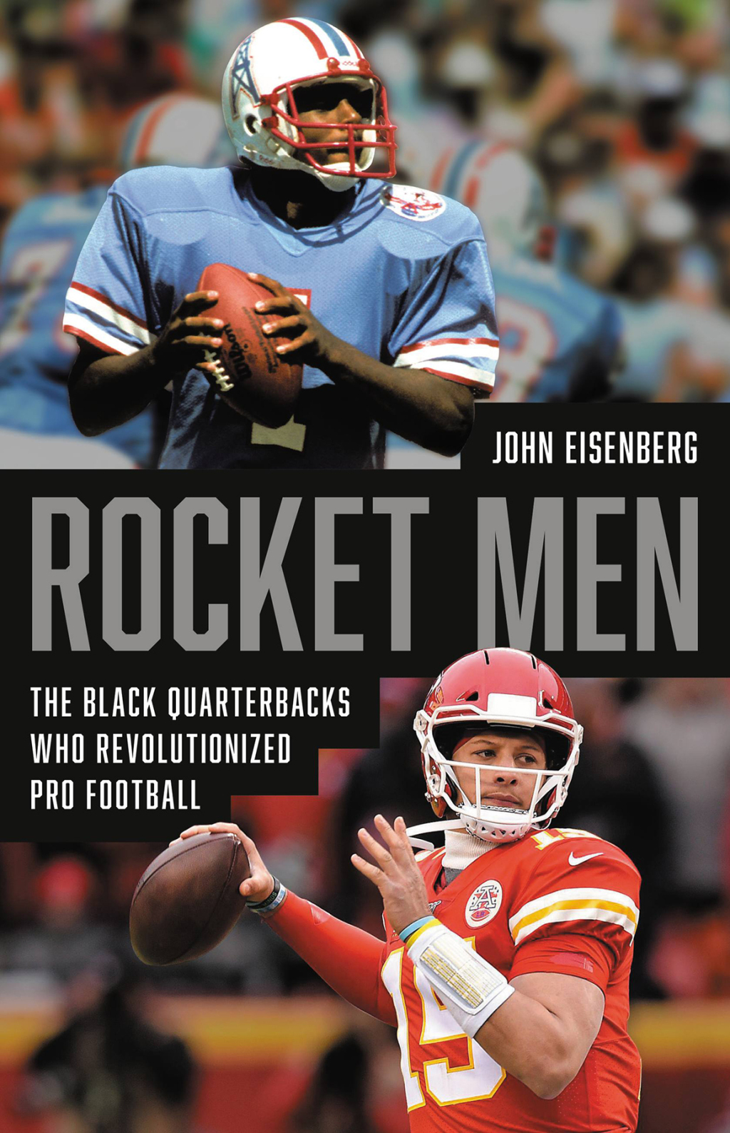 Rocket Men The Black Quarterbacks Who Revolutionized Pro Football