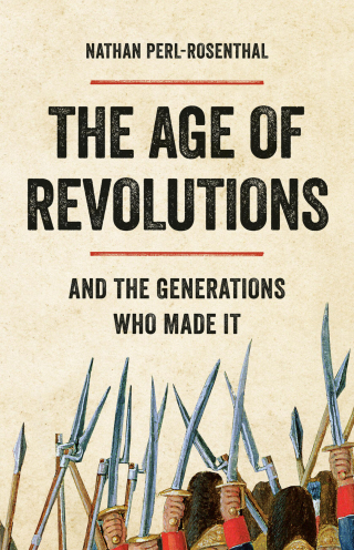 Cover image: The Age of Revolutions 9781541603196