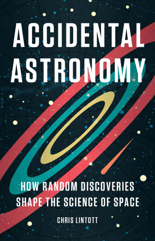 Cover image: Accidental Astronomy 9781541605411