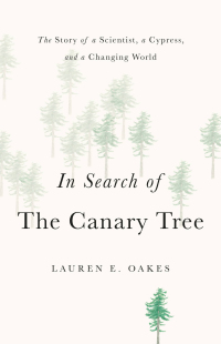 Cover image: In Search of the Canary Tree 9781541697126
