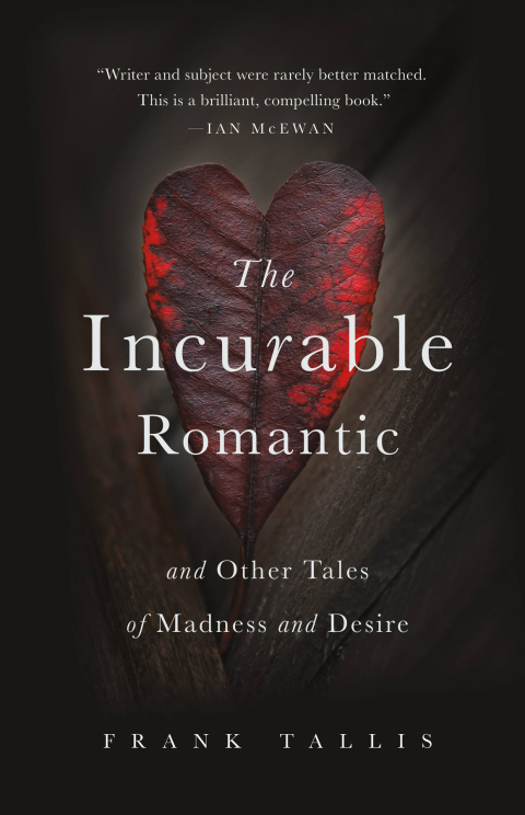 The Incurable Romantic : And Other Tales of Madness and Desire - FULL INSTANT DOWNLOAD | PDF DOCX EPUB