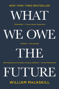 Cover image: What We Owe the Future 9781541618626