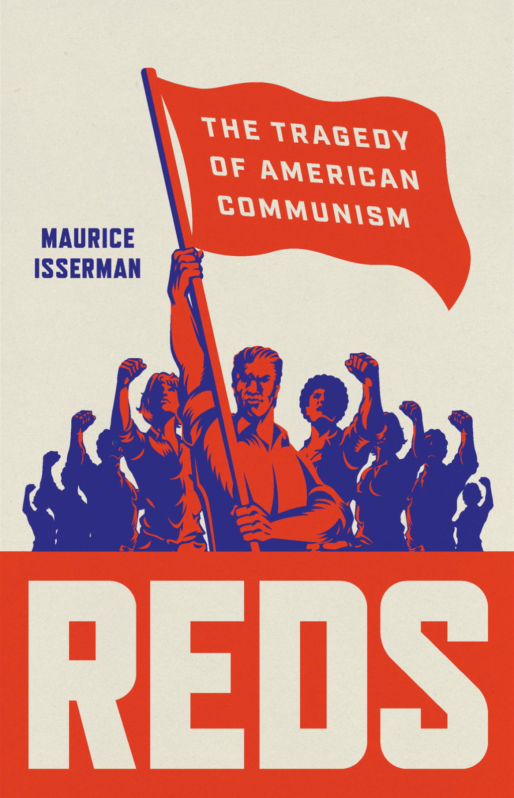 Reds The Tragedy of American Communism