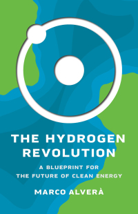 Cover image: The Hydrogen Revolution 9781541620414