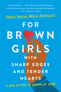 Cover image: For Brown Girls with Sharp Edges and Tender Hearts 9781541674875