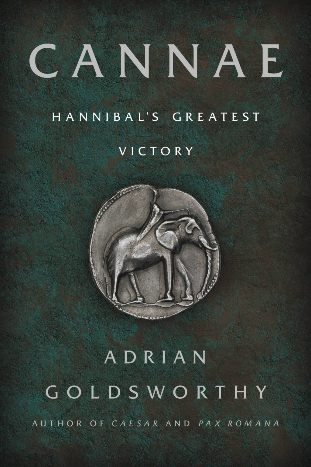 Cannae Hannibal’s Greatest Victory