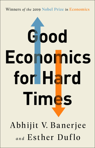 Cover image: Good Economics for Hard Times 9781610399500