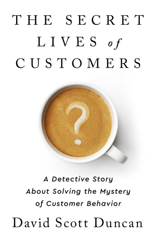 Cover image: The Secret Lives of Customers 9781541774490