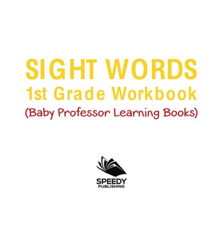 Titelbild: Sight Words 1st Grade Workbook (Baby Professor Learning Books) 9781682800270