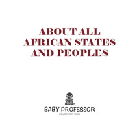 Cover image: All About Africa! About All African States and Peoples 9781541901599