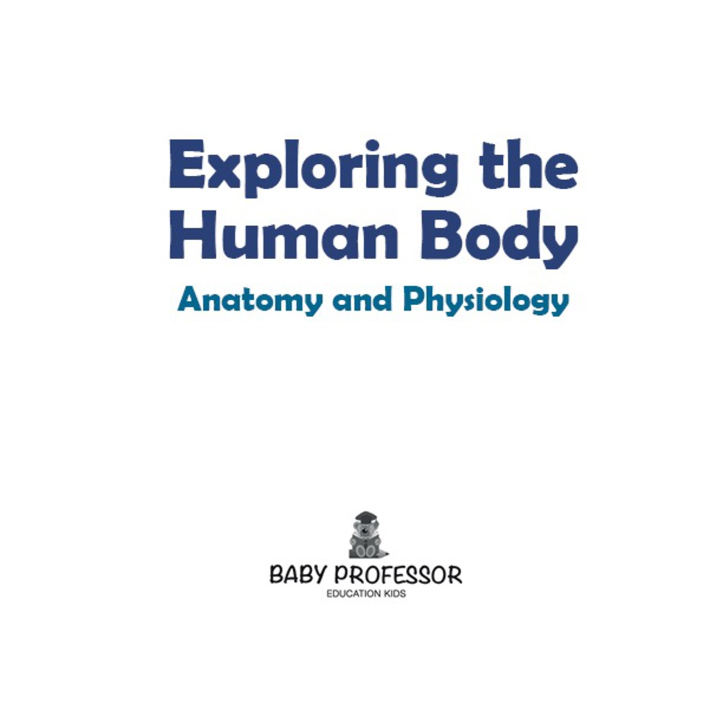 Exploring the Human Body | Anatomy and Physiology