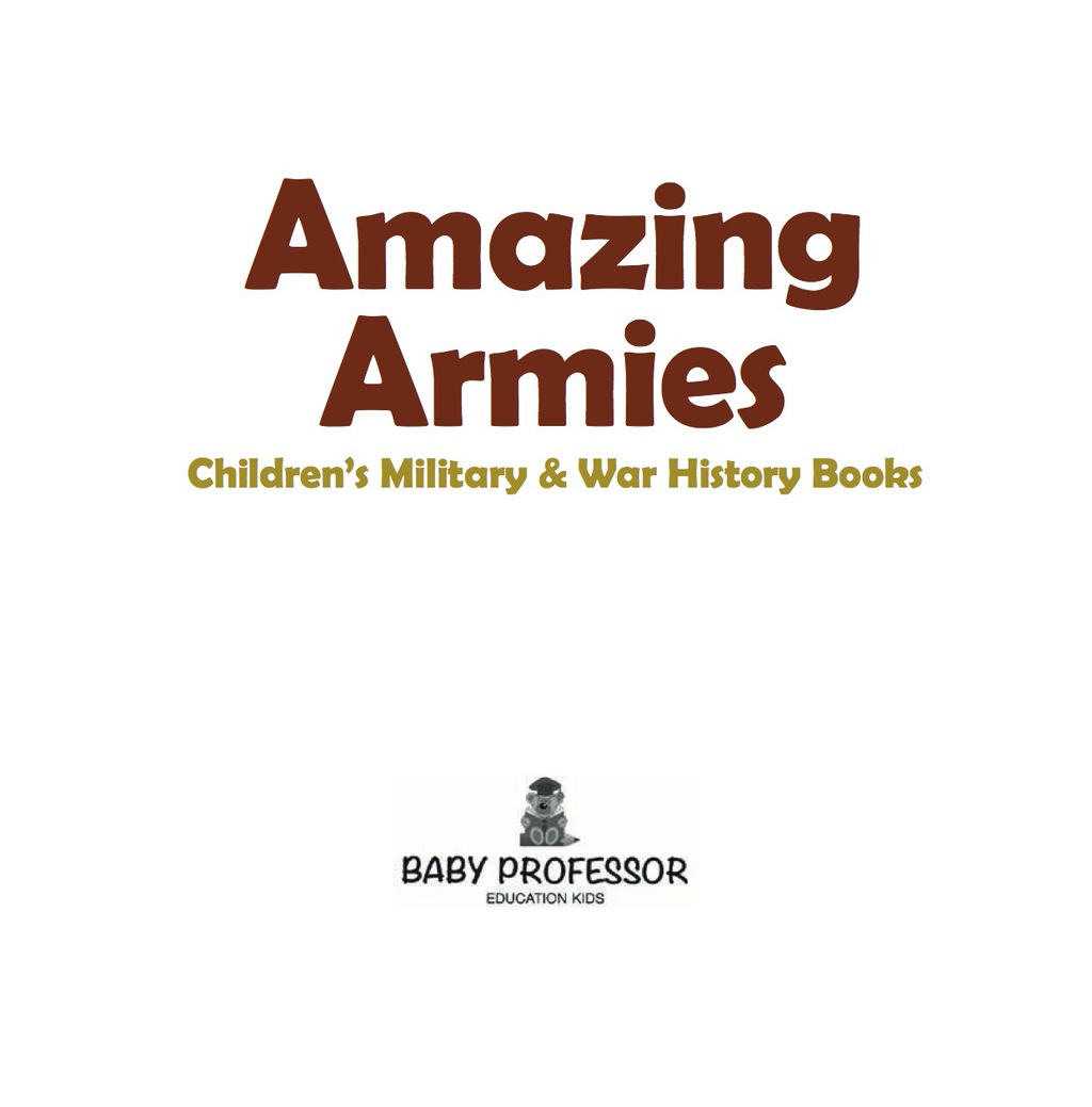 Amazing Armies | Children’s Military & War History Books