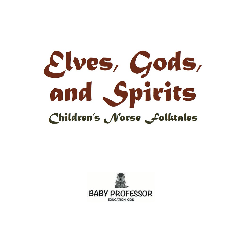 Elves, Gods, and Spirits | Children’s Norse Folktales