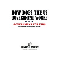 表紙画像: How Does The US Government Work? | Government for Kids | Children's Government Books 9781541917101