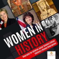 Titelbild: Women in History | Biography for Children Junior Scholars Edition | Children's Women Biographies 9781541964846