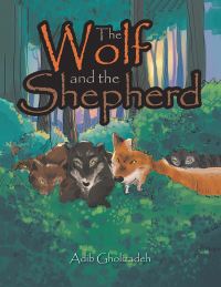 Imagen de portada: The Wolf and the Shepherd 9781543400236