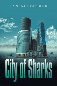 Cover image: City of Sharks 9781543400830