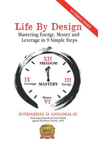 Cover image: Life by Design: Mastering Energy, Money and Leverage in 9 Simple Steps 9781543404562