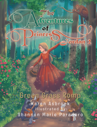 Cover image: The Adventures of Princess Jordan 2 9781543405811