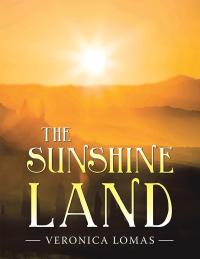 Imagen de portada: The Sunshine Land 9781543406801