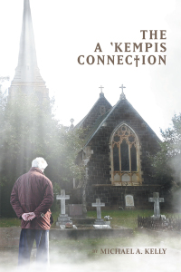 Cover image: The a 'Kempis Connection 9781543407112