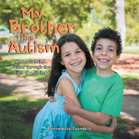 Cover image: My Brother Has Autism 9781543407372
