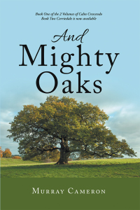 表紙画像: And Mighty Oaks 9781543407419