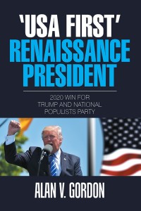表紙画像: ‘Usa First’ Renaissance President 9781543407662