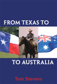 Cover image: From Texas to Australia 9781543408713