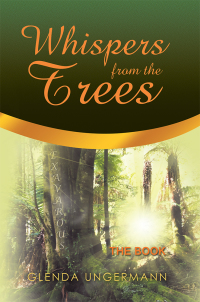 表紙画像: Whispers from the Trees 9781543409147