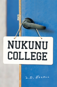 Imagen de portada: Nukunu College 9781543409420