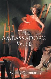 Omslagafbeelding: The Ambassador's Wife 9781543410587