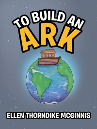 Imagen de portada: To Build an Ark 9781543429565