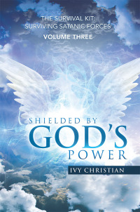 Cover image: Shielded by God’S Power 9781543429596