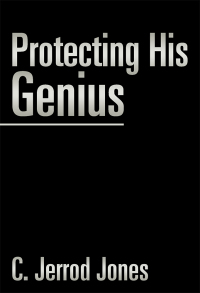 Cover image: Protecting His Genius 9781543430486