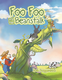 Imagen de portada: Foo Foo and the Beanstalk 9781543432497