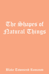 Imagen de portada: The Shapes of Natural Things 9781543434880