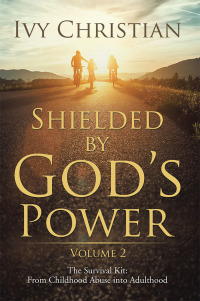 Cover image: Shielded by God’S Power 9781543434606