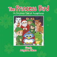 Imagen de portada: The Princess Bird 9781543436785