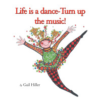Cover image: Life Is a Dance - Turn up the Music 9781413451191